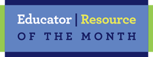 6577-C_EducatorResourceOfTheMonth_ICON_72ppi_web-(1).png