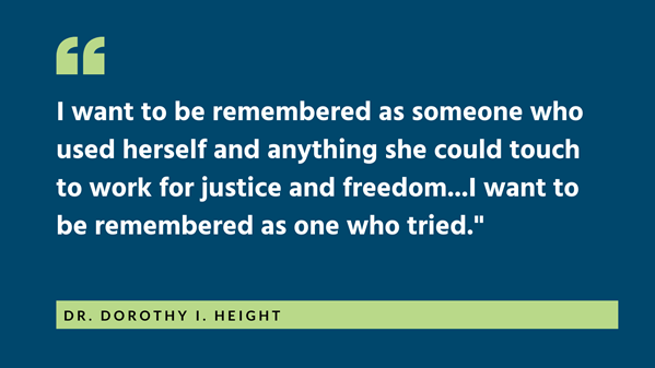 Dorothy-Height-Quote-MFP-Connect.png Dorothy-Height-Quote-MFP-Connect.png