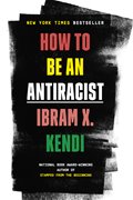 How to Be an Antiracist Book Cover